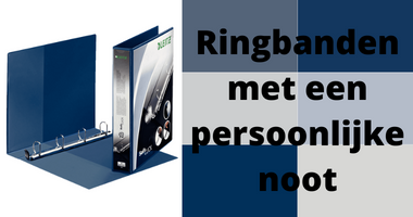 Voorzie ringbanden van een persoonlijke noot. 
Te personaliseren door transparante insteektassen op de voorzijde en/of rug. 